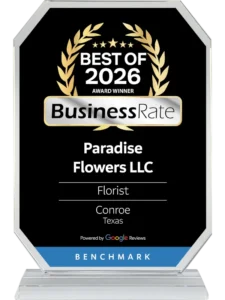 Crystal award recognizing Paradise Flowers LLC as the Best Florist in Conroe, Texas for 2026 by BusinessRate, based on Google Reviews.
